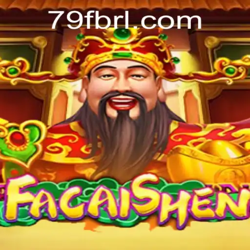 FaCaiShen: Unleashing Prosperity in the Realm of 79F.COM